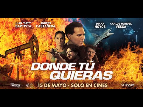 DONDE TU QUIERAS | TRÁILER OFICIAL | ESTRENO 15 DE MAYO