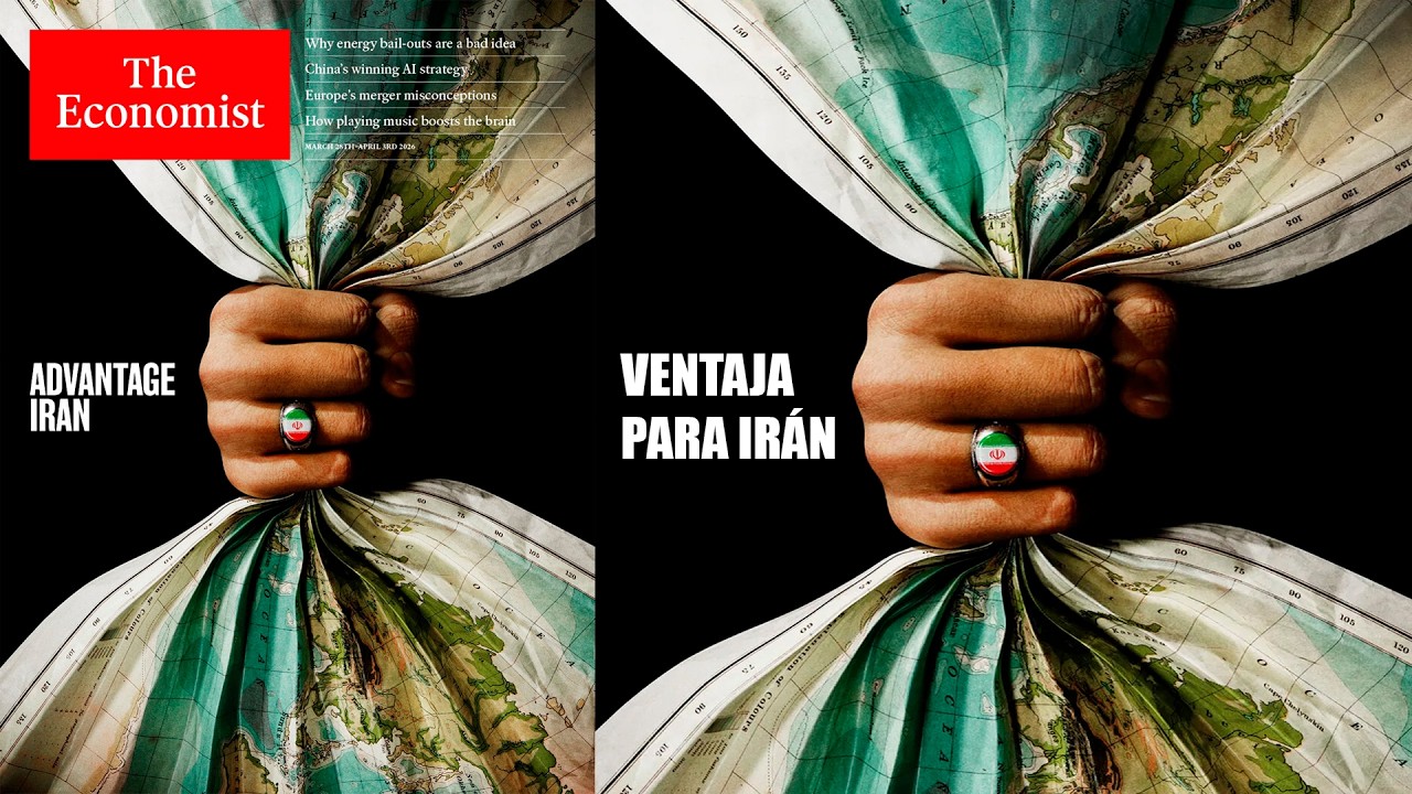 THE ECONOMIST ANUNCIA QUE IRÁN TIENE VENTAJA EN LA GUERRA EN MEDIO ORIENTE