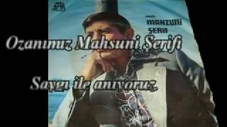 preview picture of video 'MAHSUNİ ŞERİF-AĞLA GÖZLERİM'