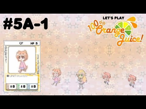 kitteh Plays: *100% Orange Juice* #5a-1 (QP)