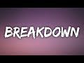 Breakdown - Xaia, Rain Man, Oly (Lyrics)