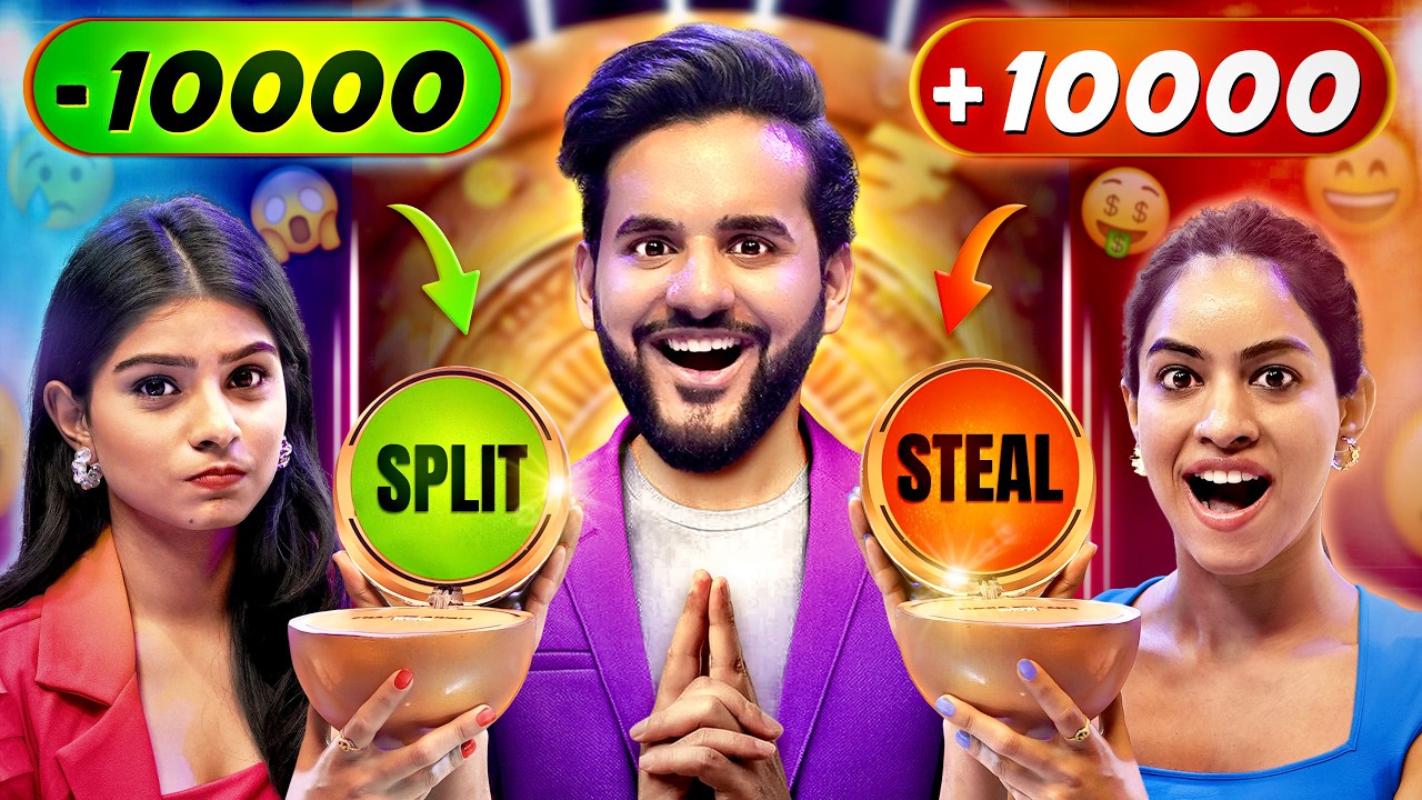 SPLIT or STEAL for Rs10,00,000 Challenge