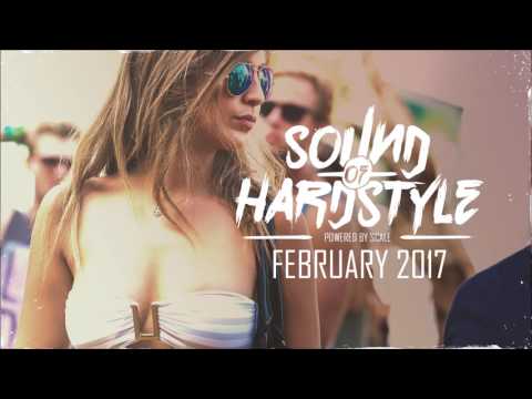 SOUND OF HARDSTYLE | FEBRUARY 2017