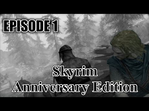 Skyrim Anniversary Edition Let's Play - Episode 1