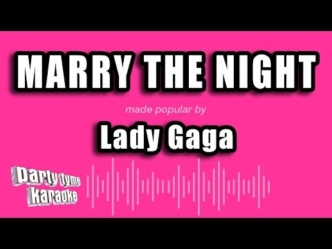 Lady Gaga - Marry The Night (Karaoke Version)