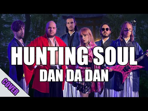 Hunting Soul - HAYASii | DAN DA DAN『ダンダダン』(Blinding Sunrise Cover)