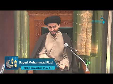 Eve 29th Shahr Ramadhan 1443 - Sayed Muhammed Rizvi