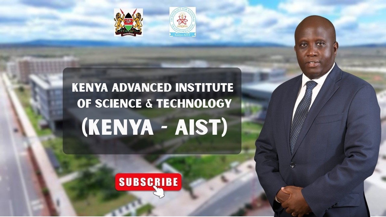 KENYA ADVANCED INSTITUTE OF SCIENCE & TECHNOLOGY