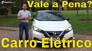 Avaliação: Nissan Leaf - Carro elétrico é bom?