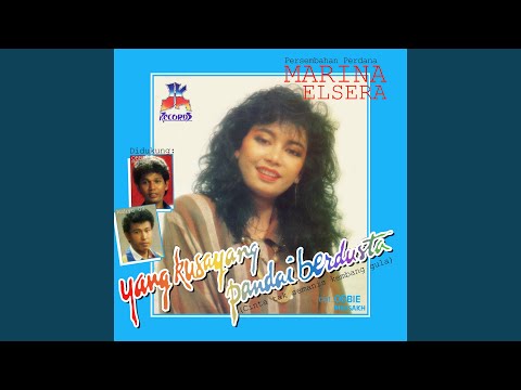 Download Marina Elsera - Yang Kusayang Pandai Berdusta [Cinta Tak Semanis Kembang Gula] (feat. Obbie Messakh) MP3
