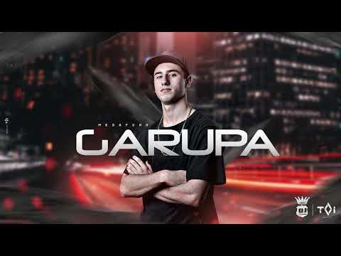 MEGA FUNK GARUPA (DJ JONATAS FELIPE)