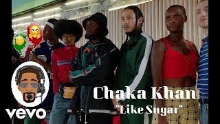 Chaka Khan - Like Sugar (Official Video) - My Reaction
