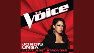 A Little Bit Stronger (The Voice Performance)
