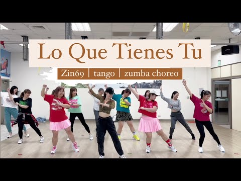 Lo Que Tienes Tu | Max Pizzolante | Zumba Choreography Zin69 | Tango | Cumbia | dance fitness