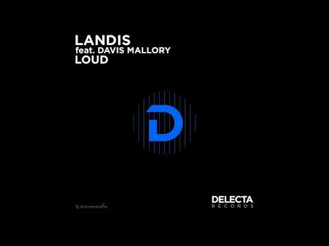 Landis - Loud (feat Davis Mallory) (Audio) - Davis Mallory