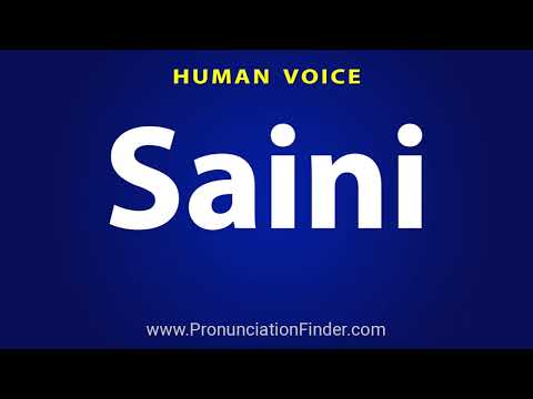 How To Pronounce Saini