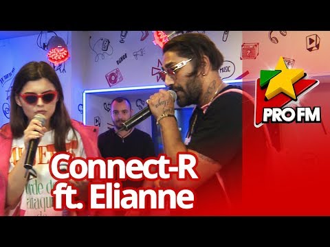 Connect-R  feat. Elianne - Vara nu dorm | ProFM LIVE Session