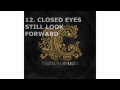 Chiodos - #12 Closed Eyes Still Look Forward - Illuminaudio (2010)