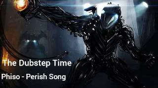 Phiso - Perish Song