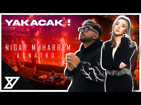 Nigar Muharrem ft. Acnatro - Yakacak Belli ( Y-Emre Music Club Remix )