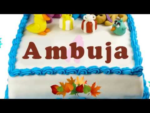 Happy Birthday Ambuja