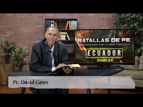 Pr. David Gates anuncia Batallas de Fe Ecuador