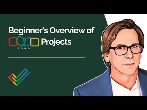 Beginner's Overview of Zoho Projects