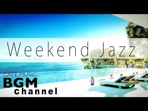 Weekend Jazz hiphop Music - Smooth Jazz Music - Background Jazz Music - Have a Nice Weekend