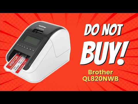 DON'T BUY Brother QL820NWB Before Watching THIS! 🚫 5 Reasons Why!