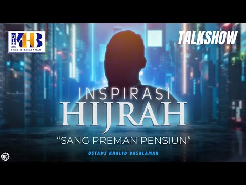 Inspirasi Hijrah: Sang Preman Pensiun!