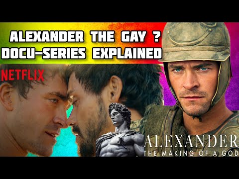 Alexander The Making of A God Controversy Analysis |  Ending Explained & Review