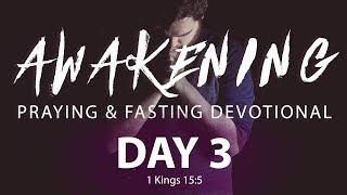 DAY 3 | Daniel Fast Devotion | Praying and Fasting