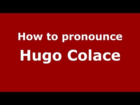 How to pronounce Hugo Colace (Spanish/Argentina) - PronounceNames.com