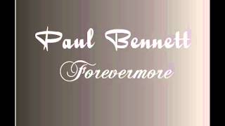 paul bennett - forevermore
