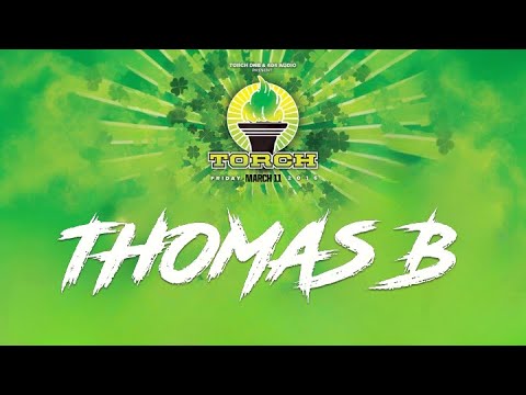 Thomas B - Live @ Torch (March 2016)