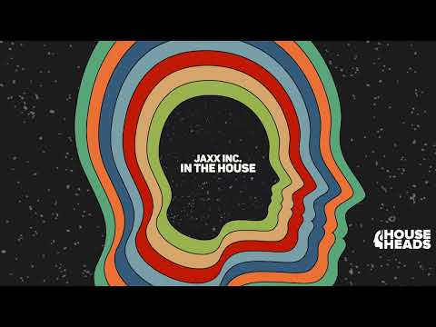 Jaxx Inc. - In The House