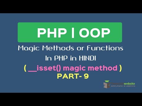 Magic Function in PHP in HINDI | isset magic method | Part 9