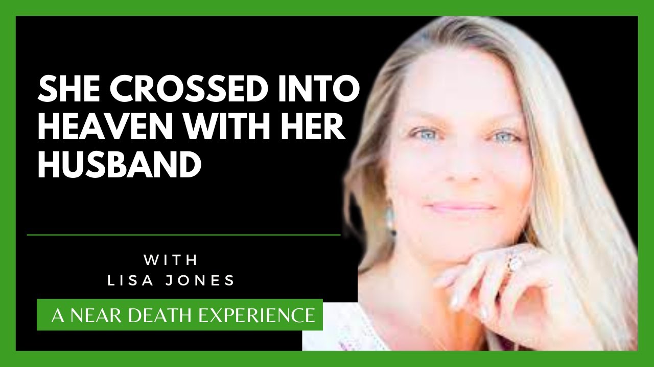SHOCKING Shared Death Experience: How Lisa Jones Transformed Her Life After Loss