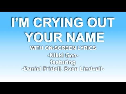 CRYING OUT YOUR NAME - Daniel Fridell, Sven Lindvall || @PawsongPinoy