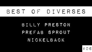 Billy Preston, Prefab Sprout... und Nickelback - Best of Diverses #06