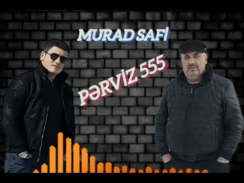 Murad Safi = Perviz 555   Mp3    (2024 yeni)