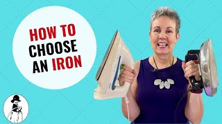 How to Choose an Iron