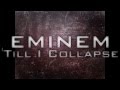Eminem - 'Till I Collapse Lyrics 