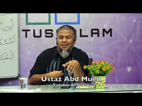 20190227 Ustaz Abd Muen : Tadabur Al Quran