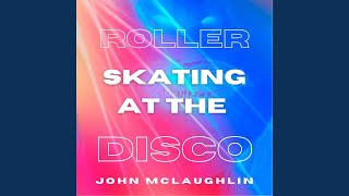 Roller Skating at the Disco