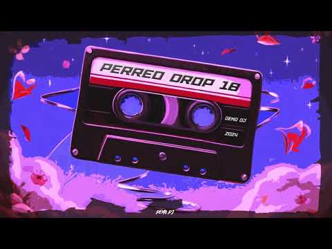 PERREO DROP 18 - DEMO DJ