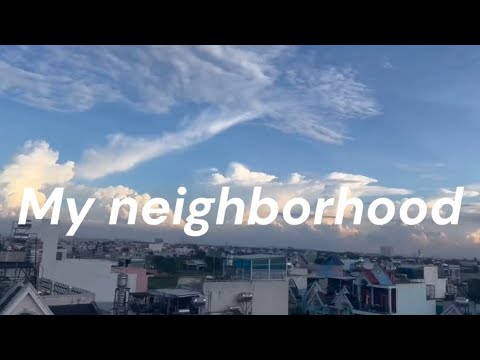 我的社區 - 一個寧靜的地方 (My neighborhood - A peaceful place)