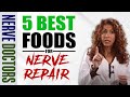 5 Best Foods For Nerve Repair - The Nerve Doctors