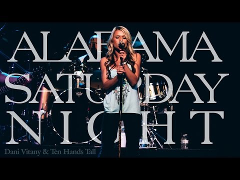 Dani Vitany & Ten Hands Tall - Alabama Saturday Night (Live from Toby Keith's Bar)