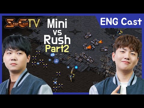 [ENG] Mini vs Rush on GoodNight (Bo5, Part2) - Starcraft Remastered (StarCastTV English)
